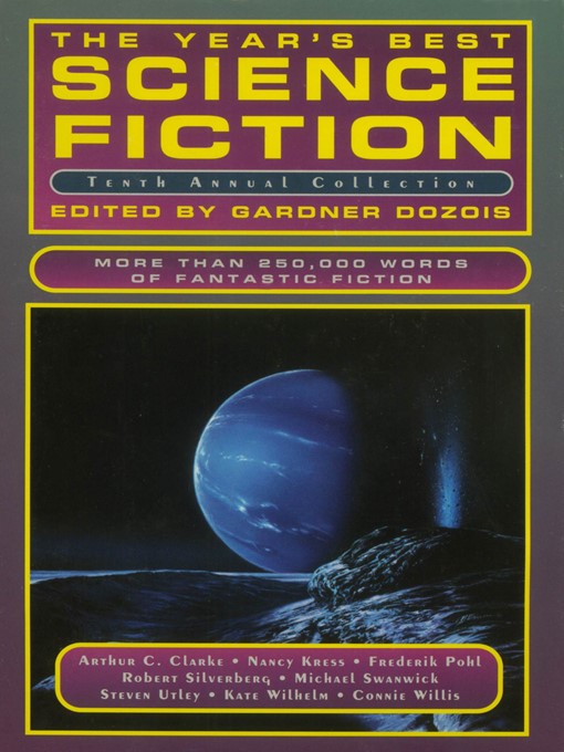Title details for The Year's Best Science Fiction, Tenth Annual Collection by Gardner Dozois - Available